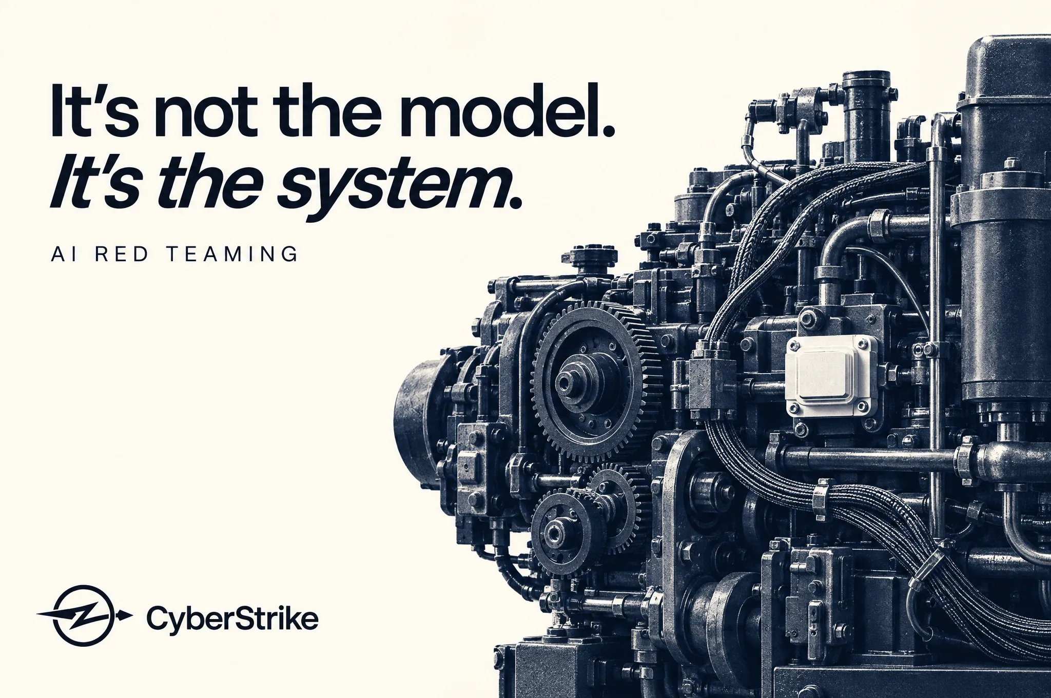 It's not the model, it's the system: AI red teaming targets the whole stack around the model