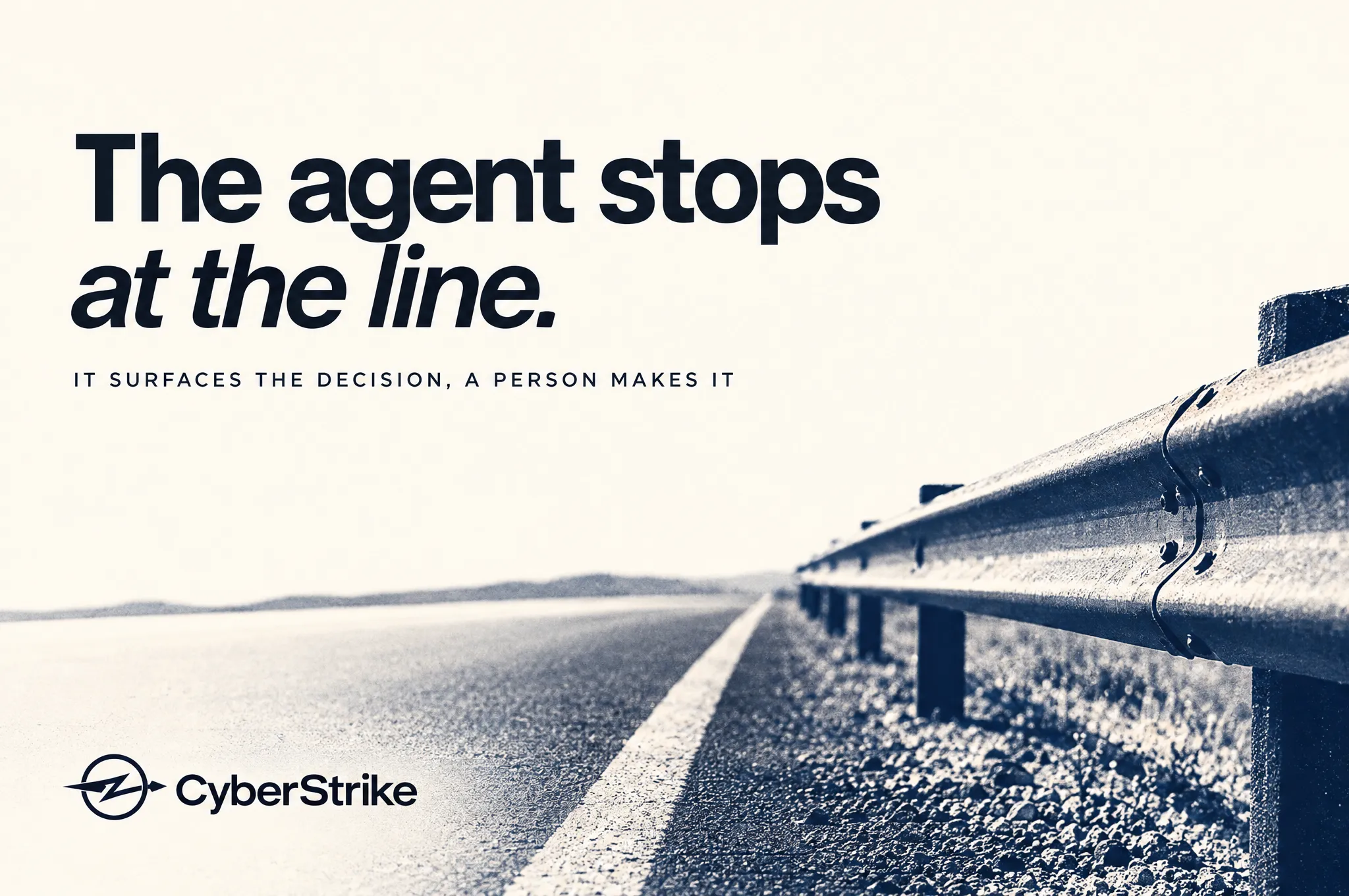 The agent stops at the line: it surfaces the decision, a person makes it