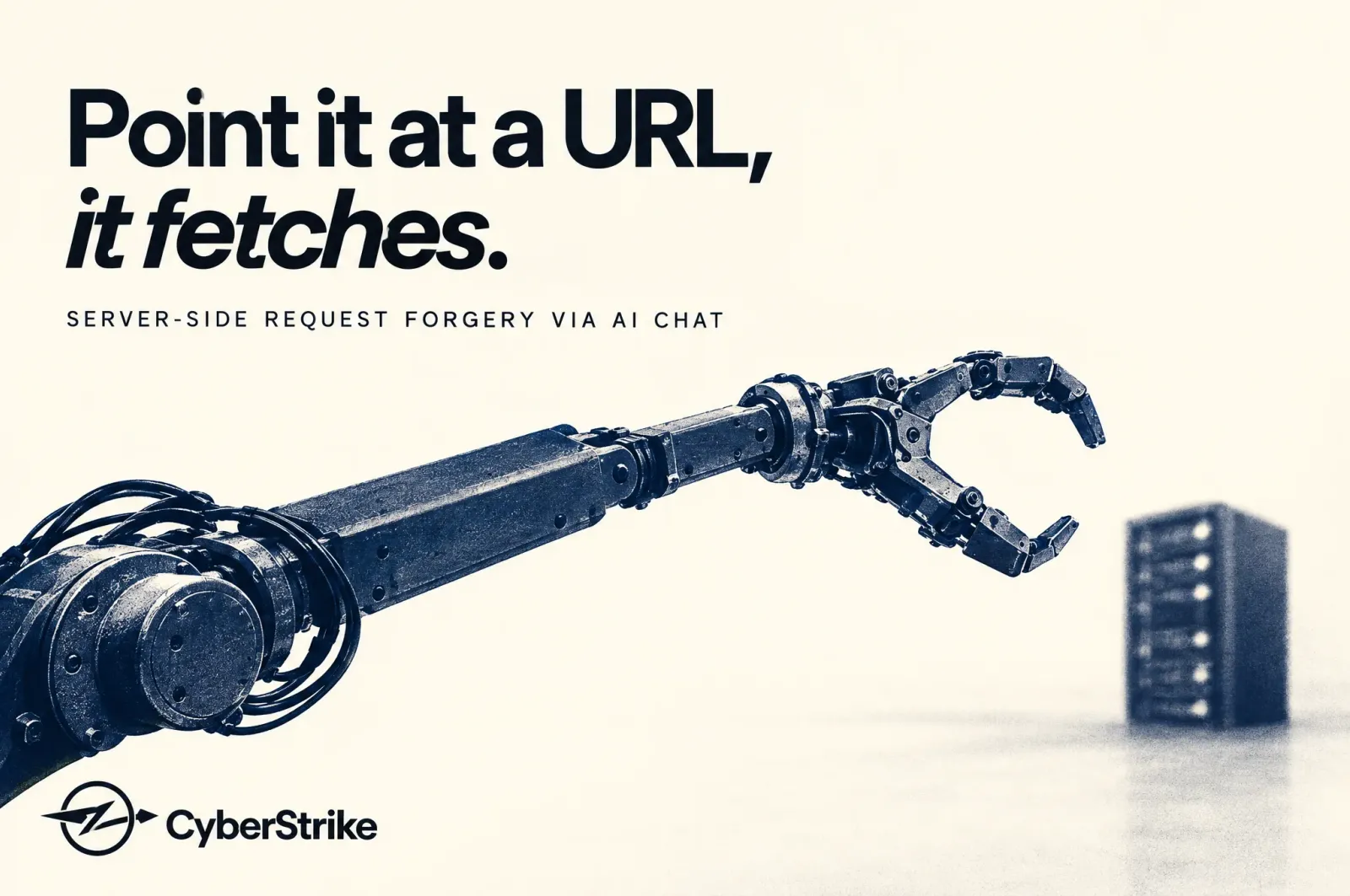 A robotic arm reaching out to grab a server — point it at a URL and it fetches: server-side request forgery through an AI chat's document-by-URL fetch